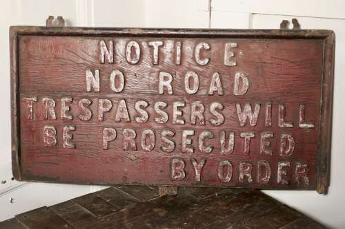 19th Century Rustic English Private Land Owners Trespassers Sign
