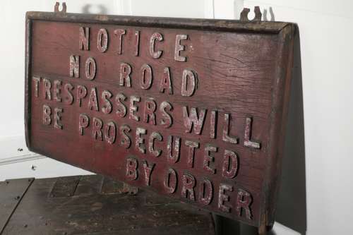 19th Century Rustic English Private Land Owners Trespassers Sign